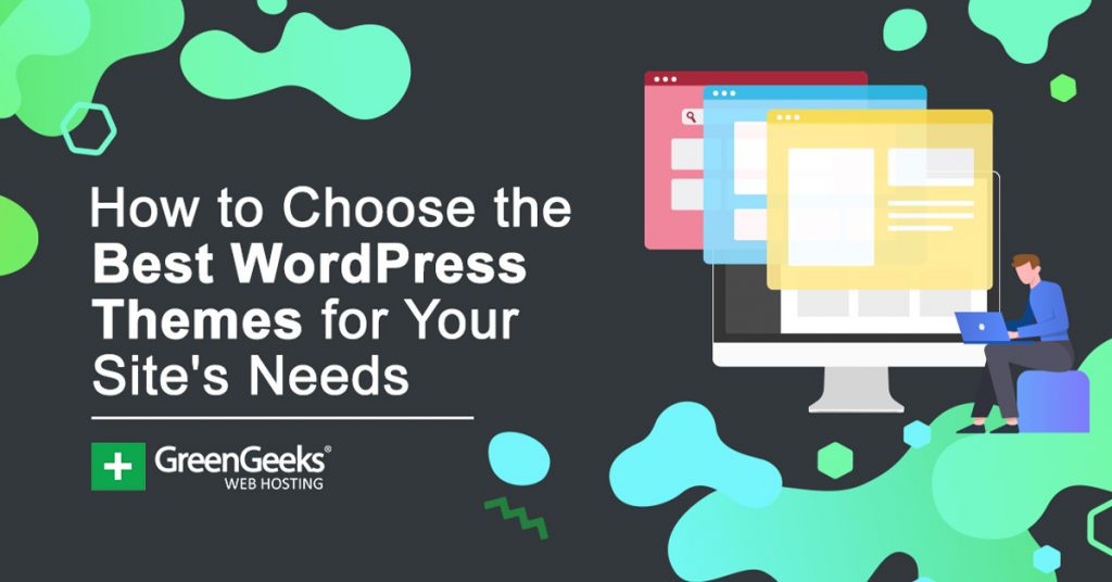 Choose the Best WordPress Themes